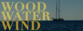 WOOD WATER WIND • the Waladli Episode