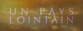 UN PAYS LOINTAIN (a short film about freedom during the pandemic)
