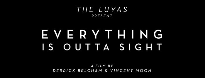 THE LUYAS _ Everything Is Outta Sight