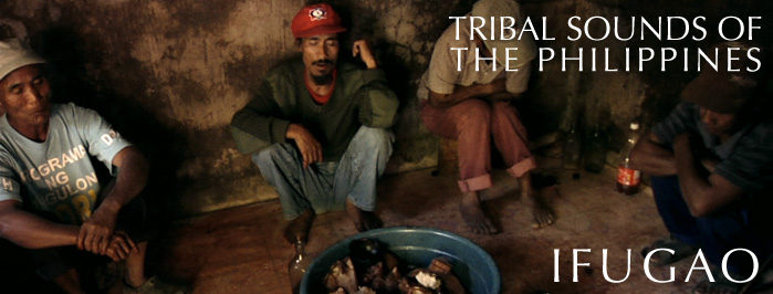 Tribal Sounds of the Philippines • IFUGAO