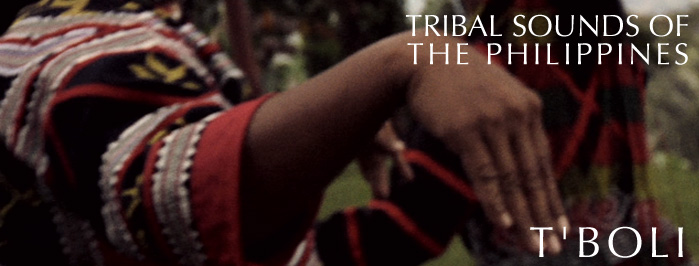 Tribal Sounds of the Philippines • T'BOLI