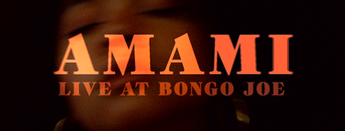 AMAMI • Live at Bongo Joe